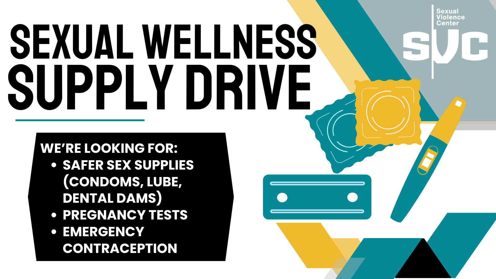 Sexual Wellness Supply Drive!